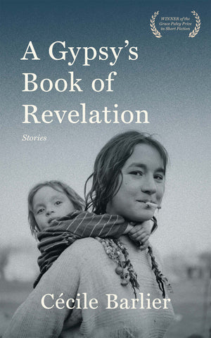 A Gypsy’s Book of Revelation by Cécile Barlier